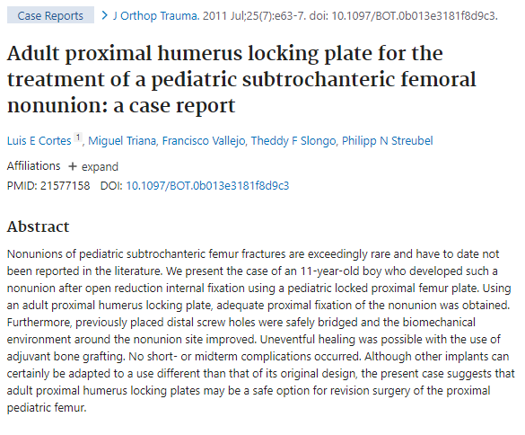 Adult proximal humerus locking plate for the treatment of a pediatric subtrochanteric femoral nonunion_ a case report - PubMed