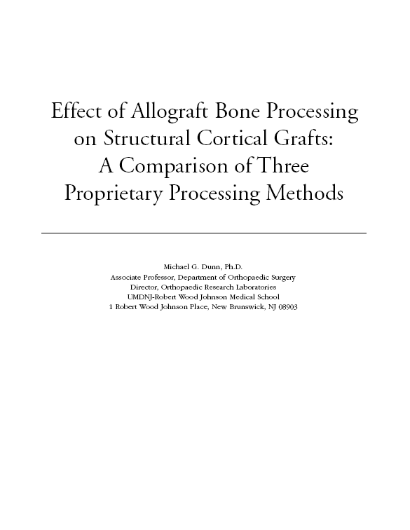 Effect of Allograft Bone Processing on Structural Cortical Grafts: A Comparison of Three Proprietary Processing Methods