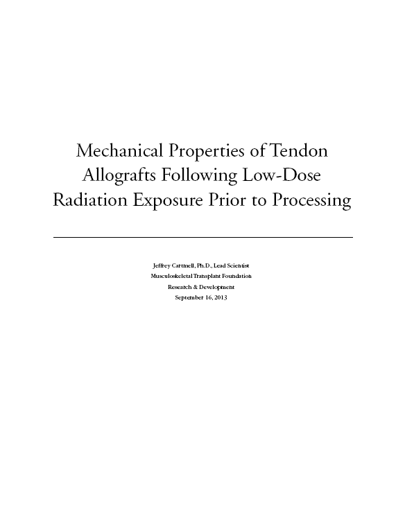 Mechanical Properties of Tendon Allografts Following Low-Dose Radiation Exposure Prior to Processing