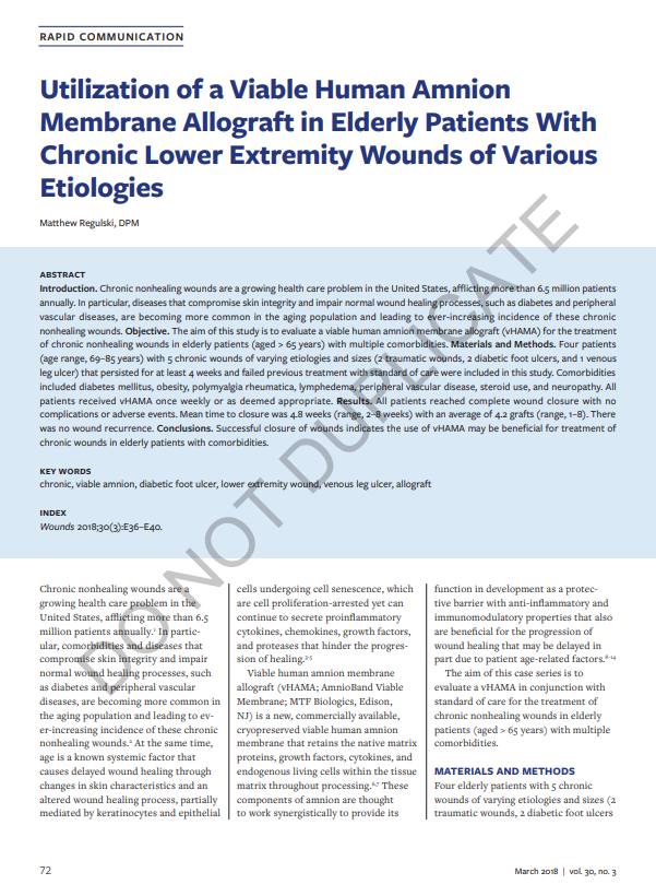 Regulski 2018: Utilization of a Viable Human Amnion Membrane Allograft in Elderly Patients With Chronic Lower Extremity Wounds of Various Etiologies